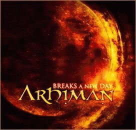 Arhiman : Breaks a New Day